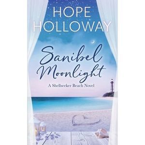 Sanibel Moonlight -- Hope Holloway
